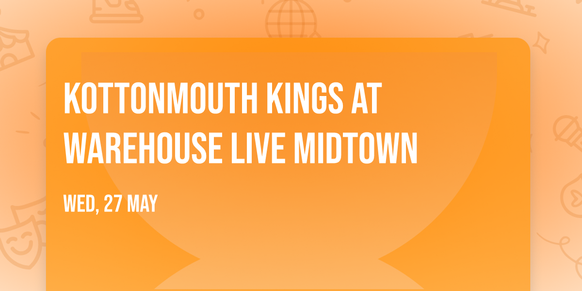 Kottonmouth Kings at Warehouse Live Midtown