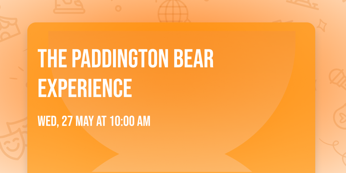 The Paddington Bear Experience