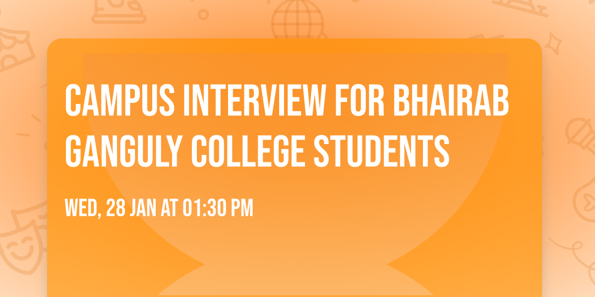 Campus Interview for Bhairab Ganguly College Students 