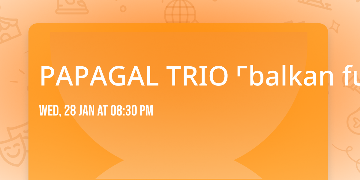 PAPAGAL TRIO \u231cbalkan fusion\u231f