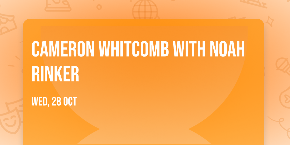 Cameron Whitcomb with Noah Rinker
