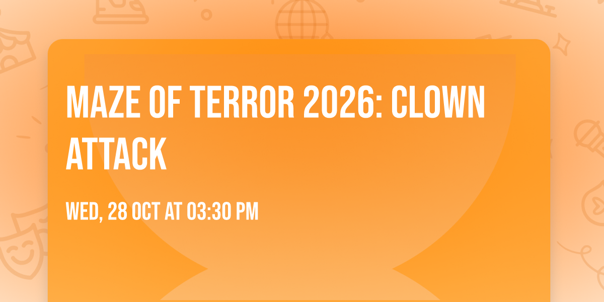 Maze Of Terror 2026: Clown Attack