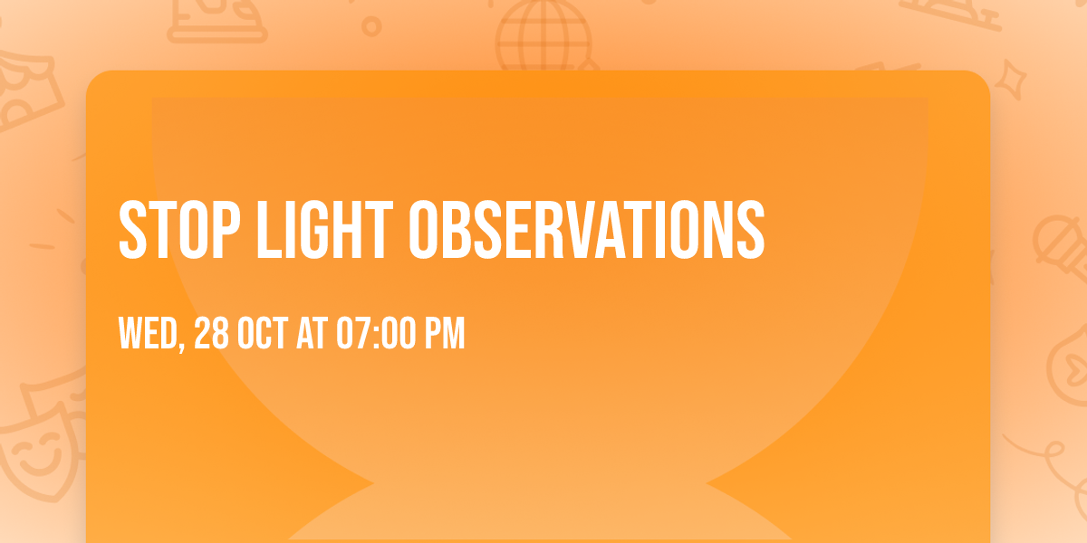 Stop Light Observations