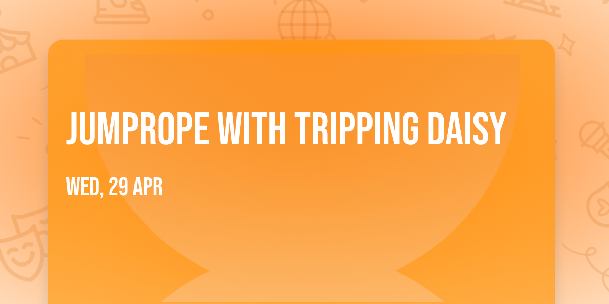 Jumprope with Tripping Daisy