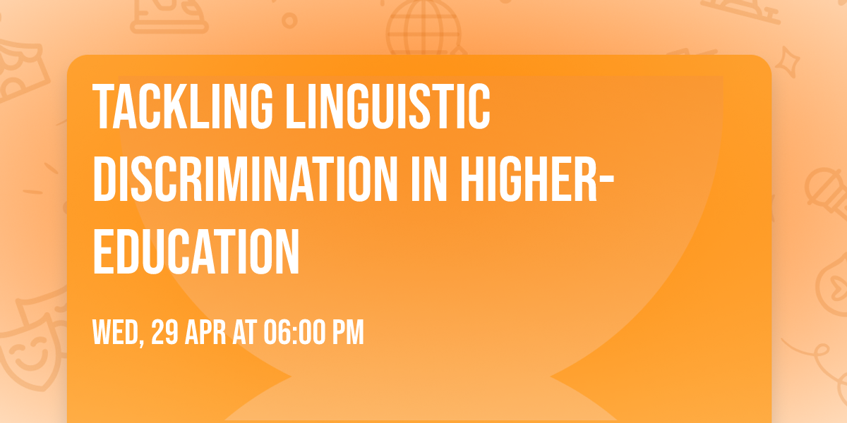 Tackling linguistic discrimination in higher-education