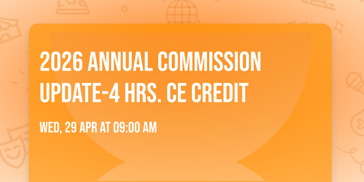 2026 Annual Commission Update-4 Hrs. CE credit