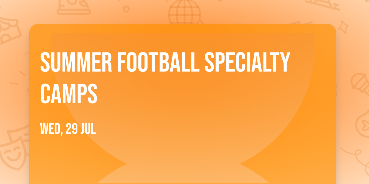 Summer Football Specialty Camps 