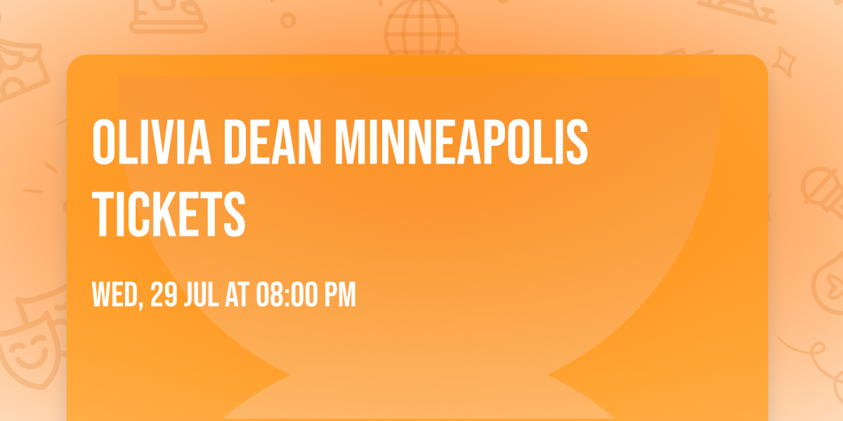 Olivia Dean Minneapolis Tickets