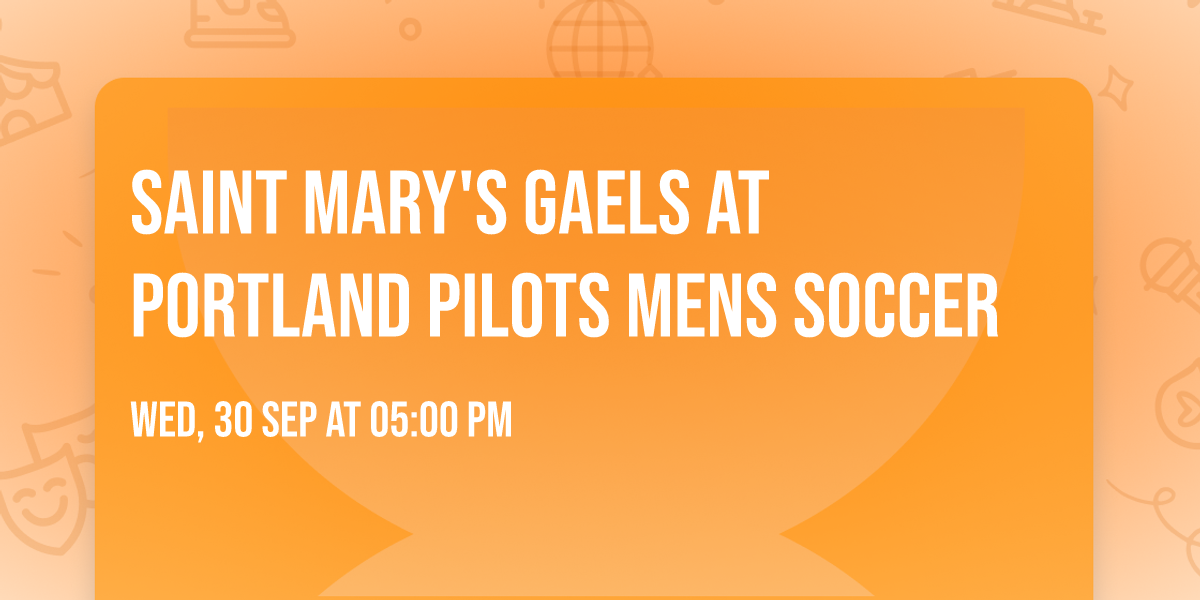 Saint Mary's Gaels at Portland Pilots Mens Soccer