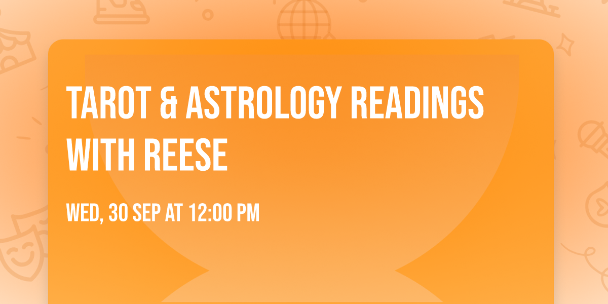 Tarot & Astrology Readings With Reese