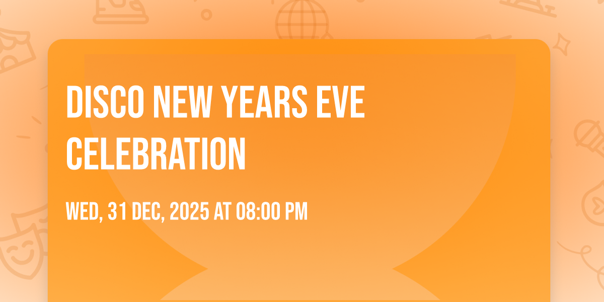 Disco New Years Eve Celebration