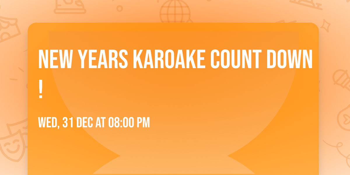 New Years Karoake Count Down!