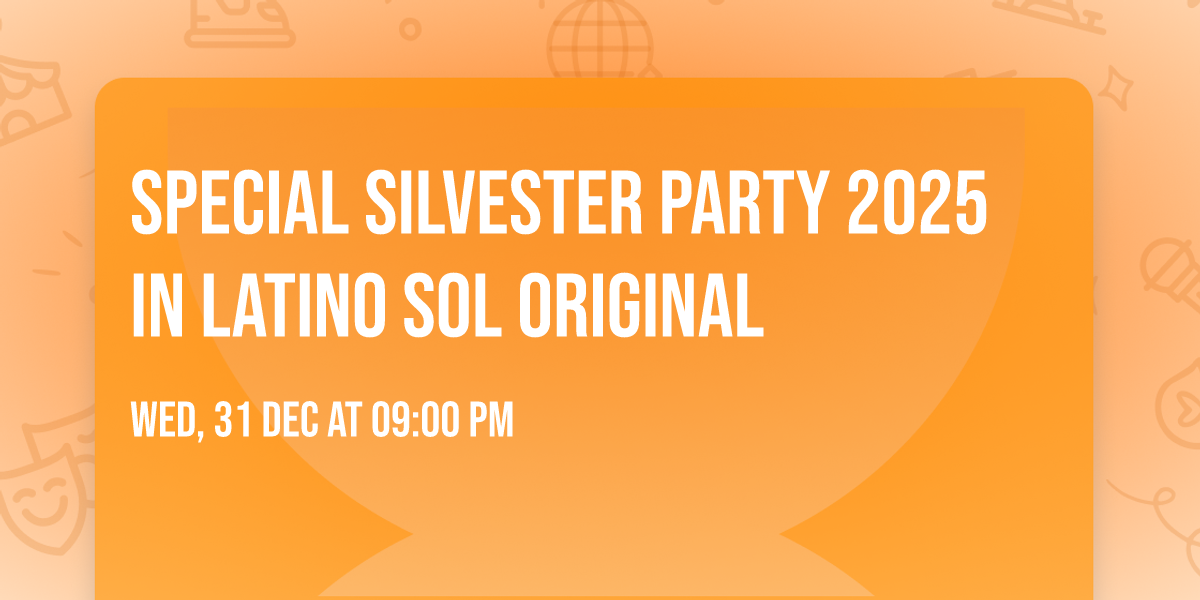 Special Silvester Party 2025 in Latino Sol Original