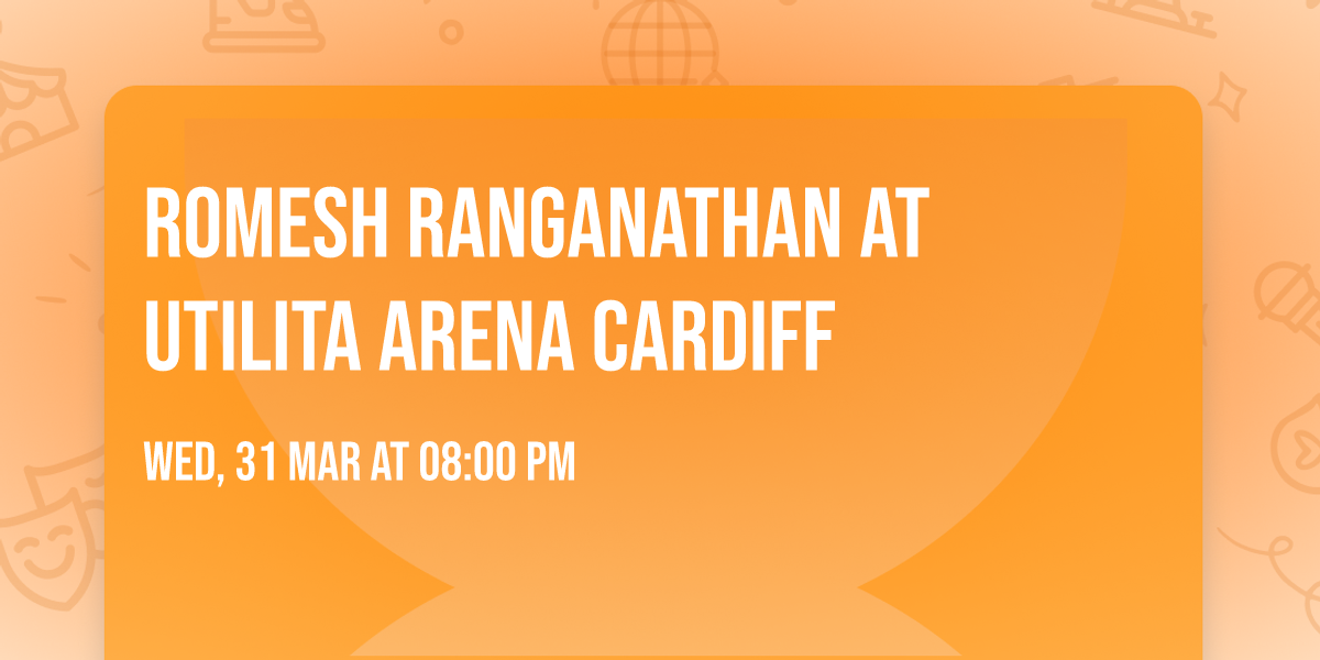 Romesh Ranganathan at Utilita Arena Cardiff