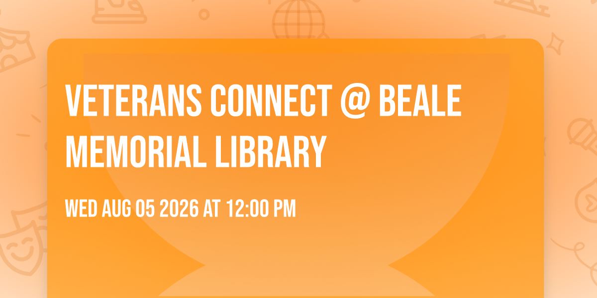 Veterans Connect @ Beale Memorial Library