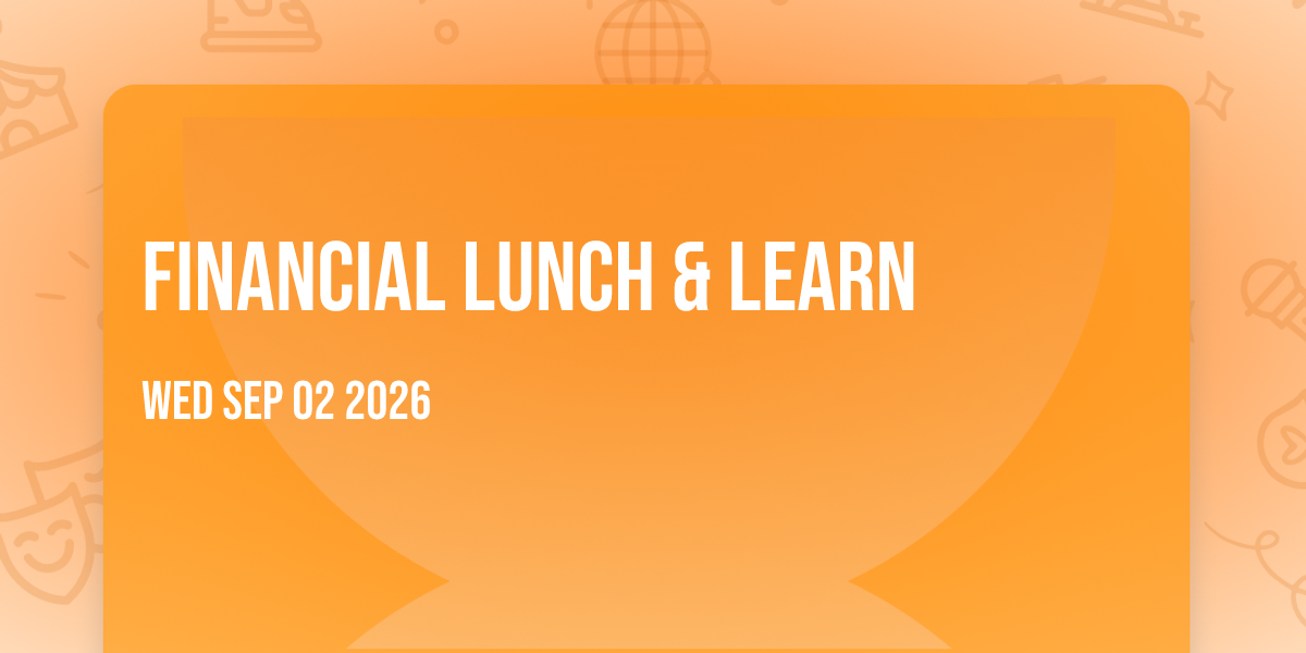 Financial Lunch &amp; Learn