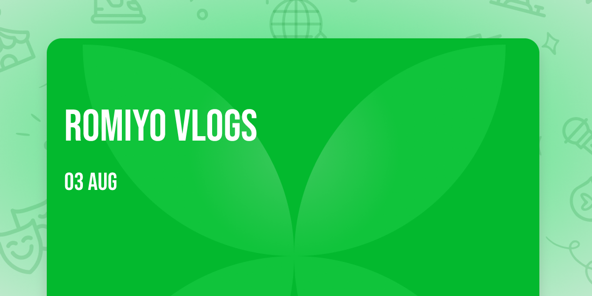romiyo vlogs