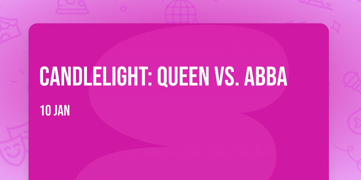Candlelight: Queen vs. ABBA
