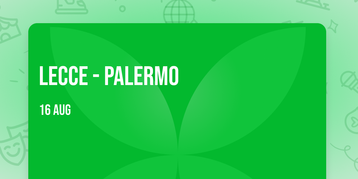 🟡🔴LECCE - PALERMO🟣⚫