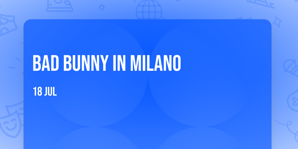 Bad Bunny in Milano