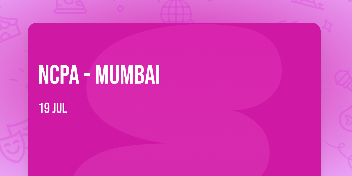 NCPA - Mumbai