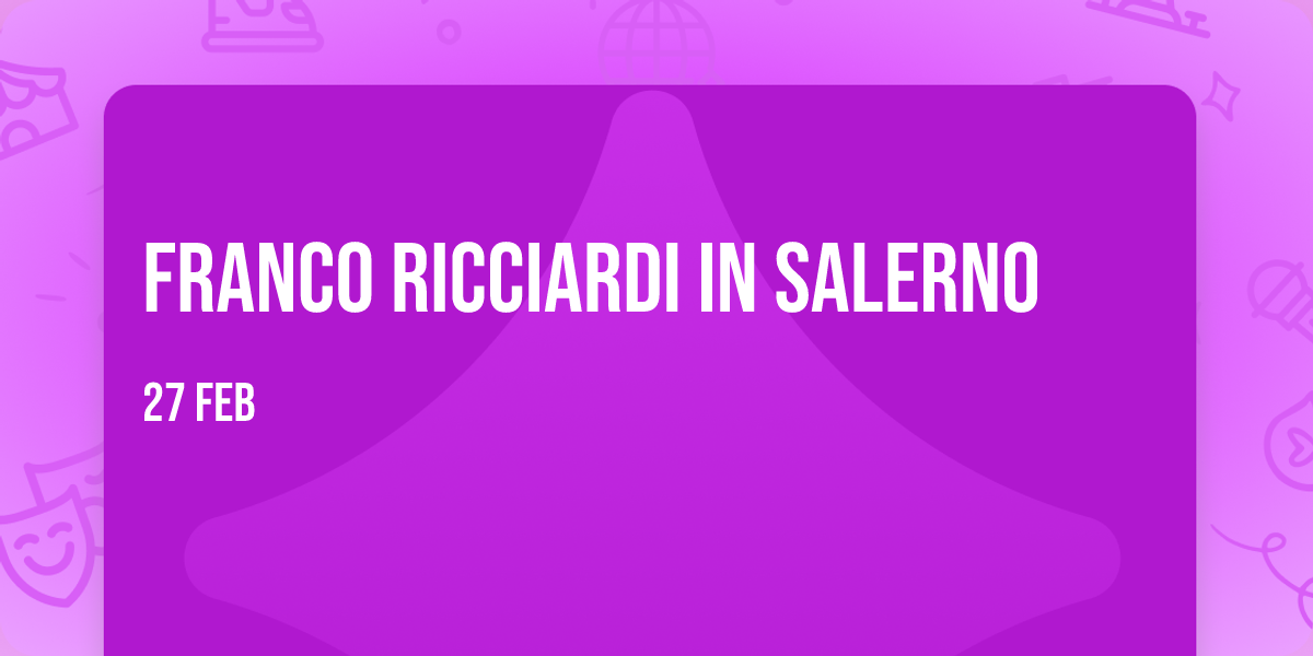 Franco Ricciardi in Salerno