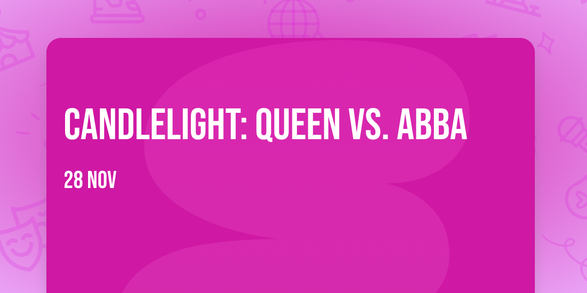 Candlelight: Queen vs. ABBA